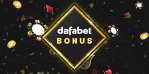 Dafabet Bonus